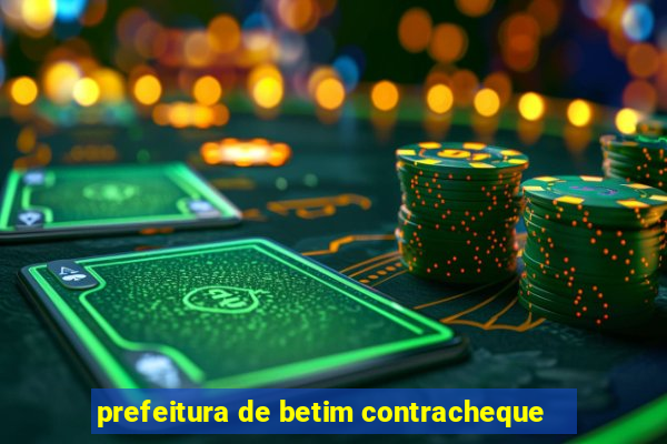 prefeitura de betim contracheque